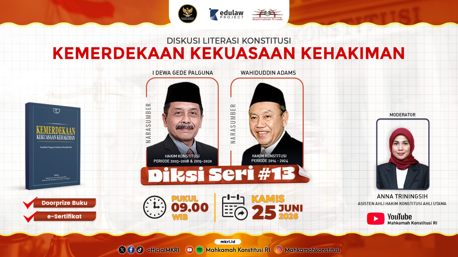 Diskusi Literasi Konstitusi (DIKSI) Seri #13: Kemerdekaan Kekuasaan Kehakiman