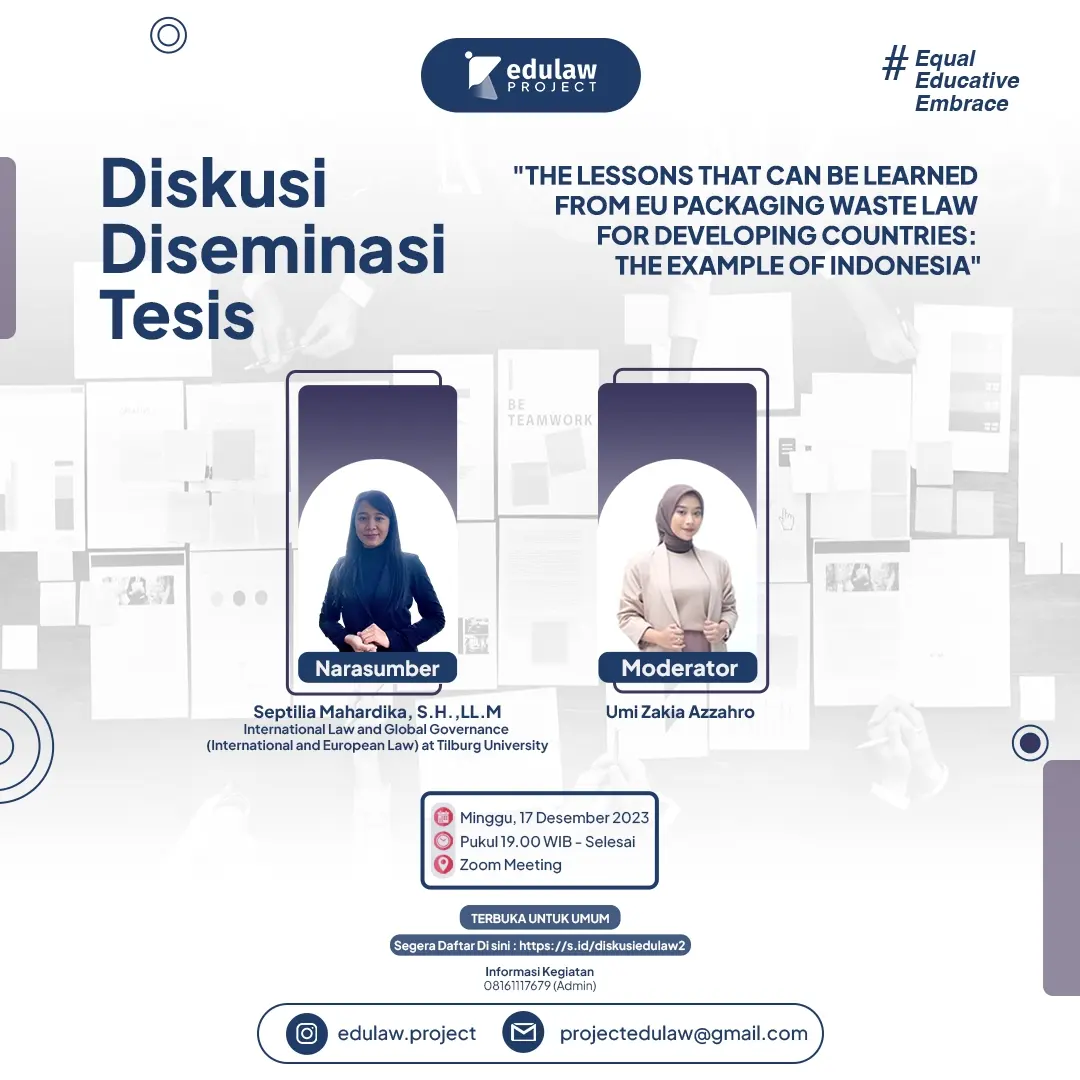 Diskusi Diseminasi Tesis: EU Packaging Waste Law dan Negara Berkembang